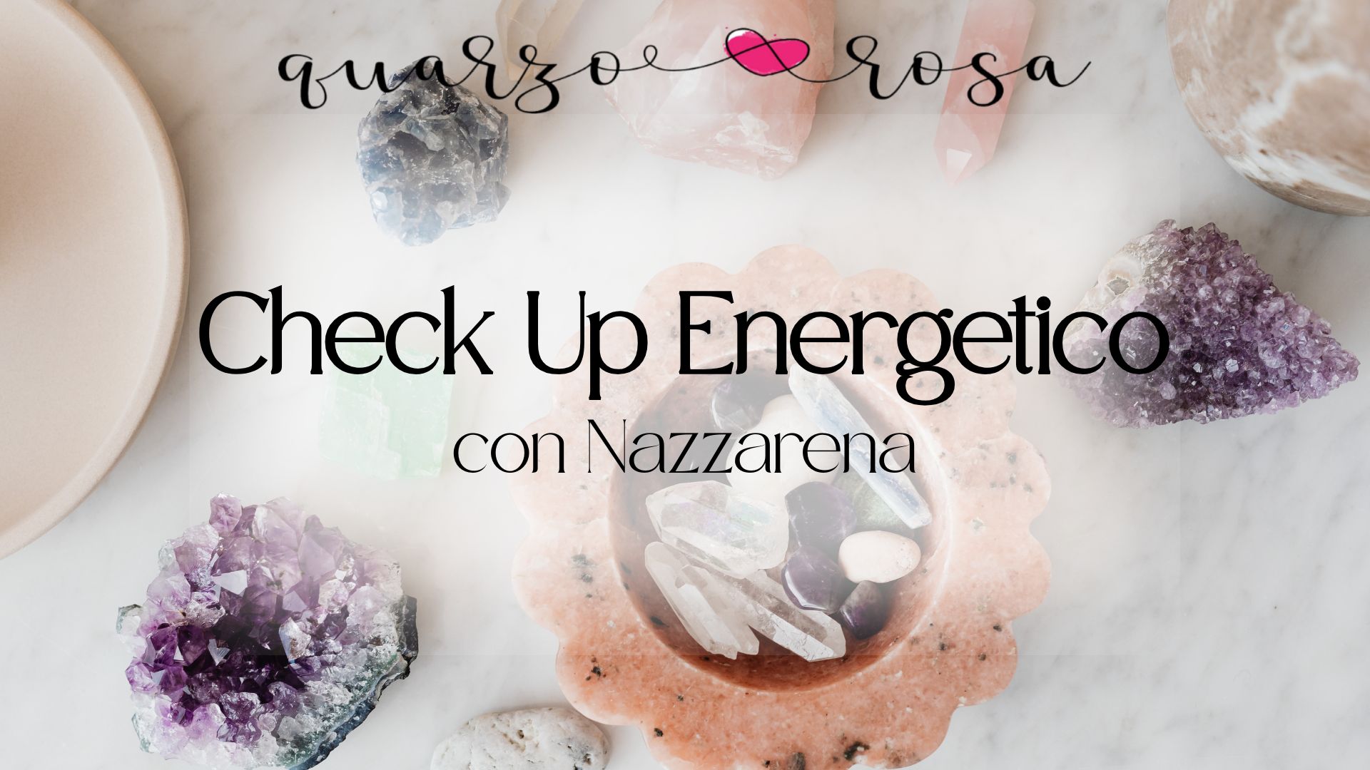 IL TUO CHECK UP ENERGETICO con Nazzarena